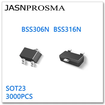 JASNPROSMA BSS306N BSS316N SOT23 3000 бр. N-Канален 20 30 В най-Високо качество Произведено в Китай БДС BSS306 BSS316